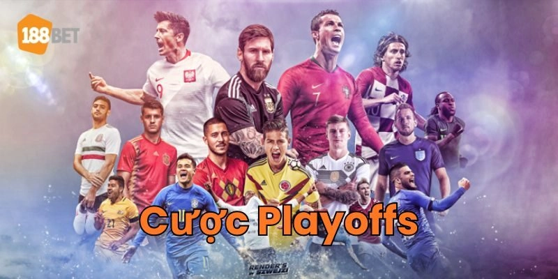 Cược Playoffs là gì?
